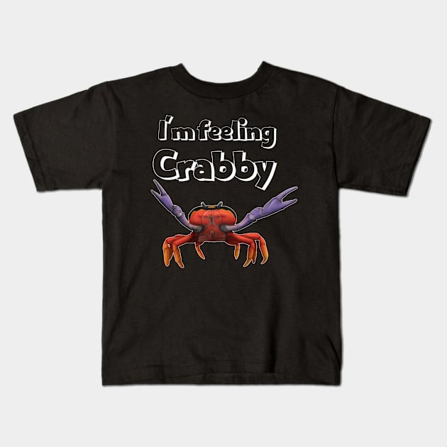 Crab I'm Feeling Crabby Kids T-Shirt by Wilderness Insider